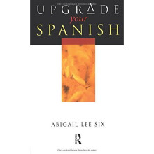 Upgrade Your Spanish (Spanish Edition)
