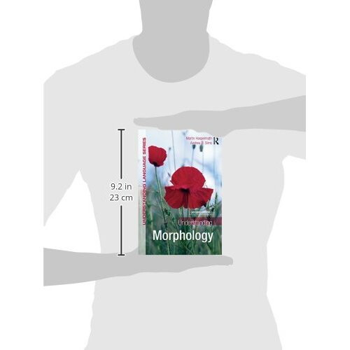 Understanding Morphology: Second Edition (Understanding Language) 2