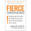 Fierce Conversations: Achieving success in work and in life, one conversation at a time 1