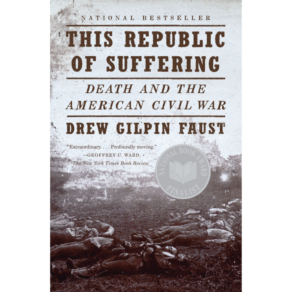 This Republic of Suffering: Death and the American Civil War (Vintage Civil War Library)