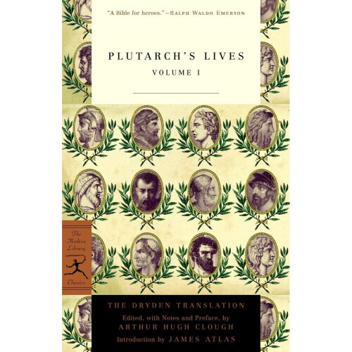 Plutarch's Lives: Volume 1 (The Dryden Translation) (Modern Library)