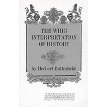 The Whig Interpretation of History