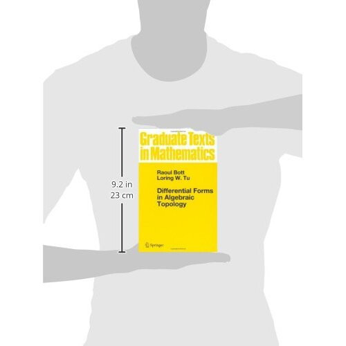 Differential Forms in Algebraic Topology (Graduate Texts in Mathematics) 2