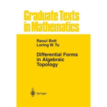 Differential Forms in Algebraic Topology (Graduate Texts in Mathematics)