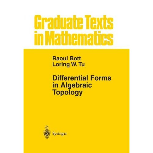Differential Forms in Algebraic Topology (Graduate Texts in Mathematics)