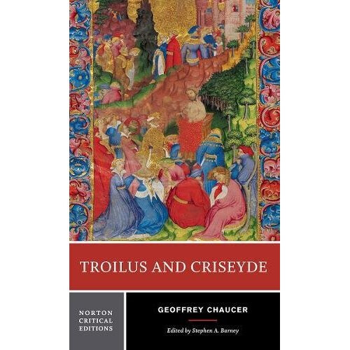 Troilus and Criseyde (Norton Critical Editions)