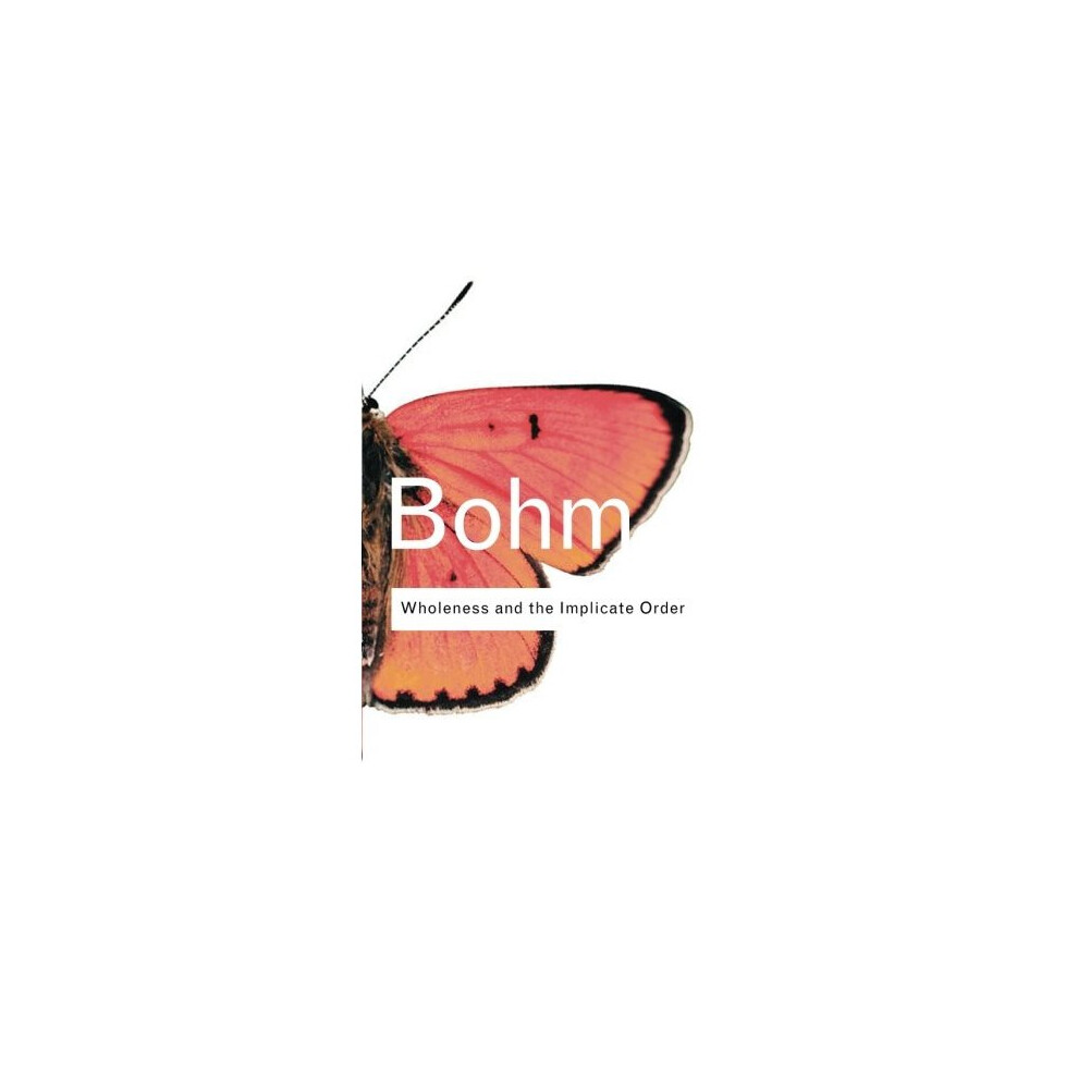Wholeness and the Implicate Order by David Bohm - - Image 8