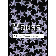 A General Theory of Magic (Routledge Classics)