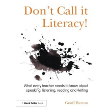 Don't Call it Literacy!