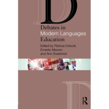 Debates in Modern Languages Education (Debates in Subject Teaching)
