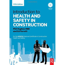 Introduction to Health and Safety in Construction: for the NEBOSH National Certificate in Construction Health and Safety
