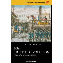 The French Revolution: Class War or Culture Clash? (Studies in European History)