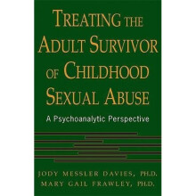 Treating The Adult Survivor Of Childhood Sexual Abuse