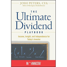 The Ultimate Dividend Playbook: Income, Insight and Independence for Today's Investor