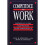 Competence At Work: A Model for Superior Performance 1