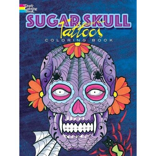Sugar Skull Tattoos Coloring Book (Creative Haven Coloring Books)