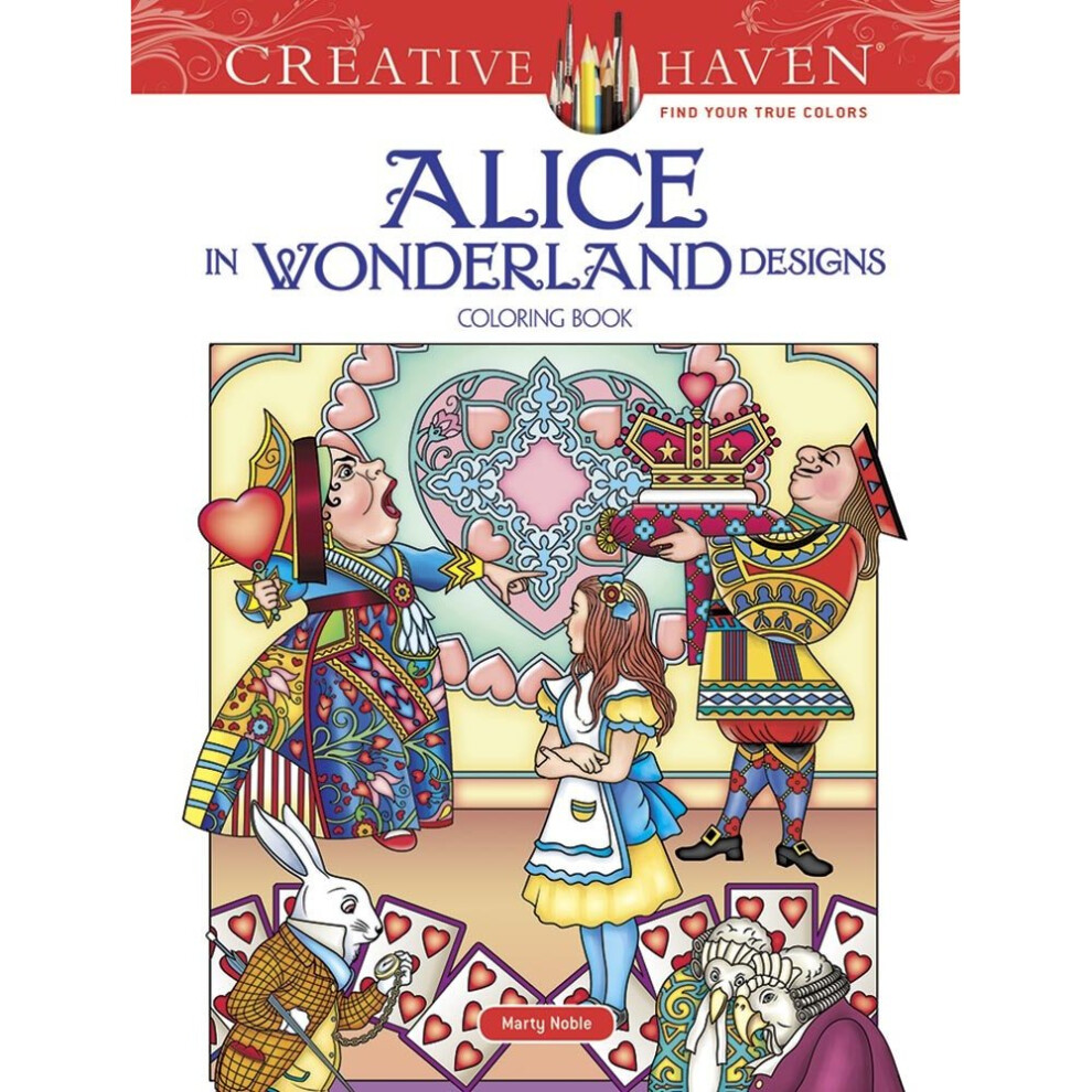 Creative Haven Alice in Wonderland Designs Coloring Book (Adult Coloring)