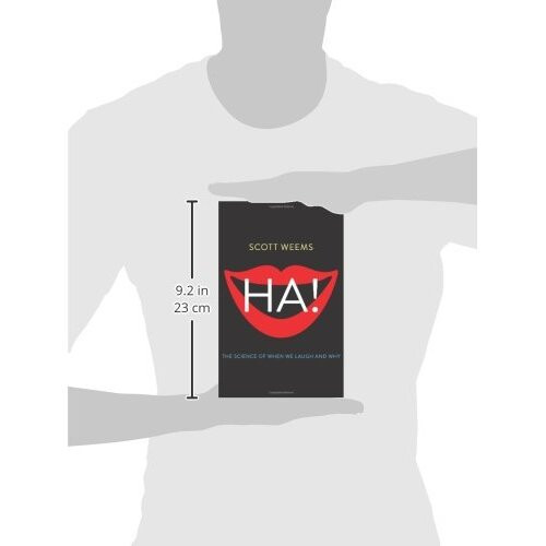 Ha!: The Science of When We Laugh and Why 2