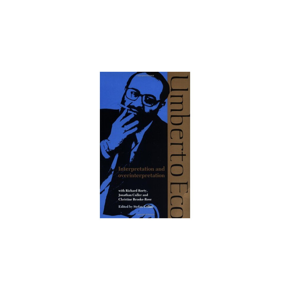 Isdp Interpretation & Overinterpretation (Tanner Lectures In Human Values)