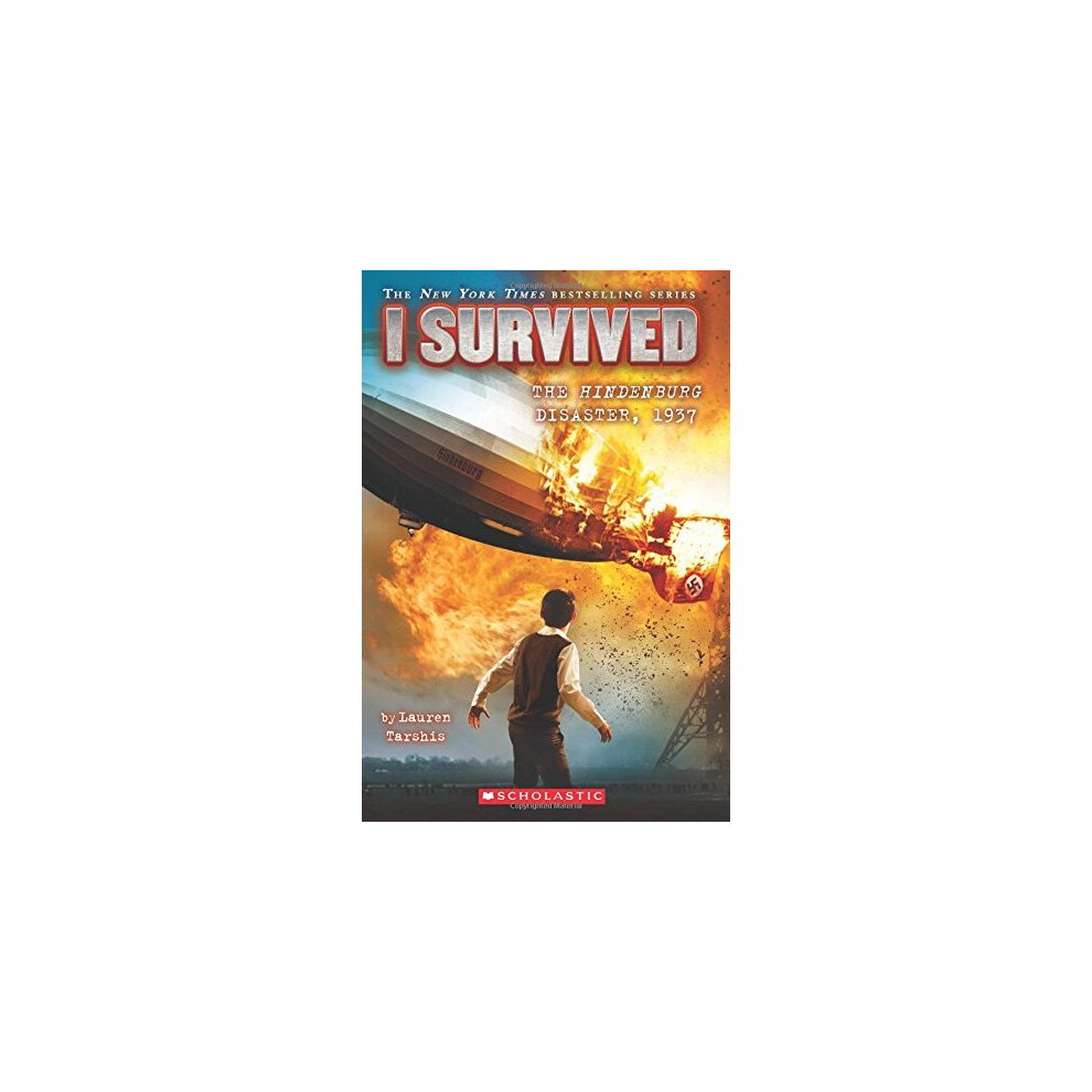 I Survived the Hindenburg Disaster, 1937 (I Survived #13)