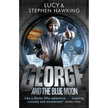 George and the Blue Moon (George's Secret Key to the Universe)