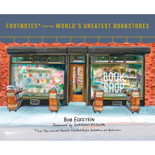 Footnotes From The World's Greatest Bookstores