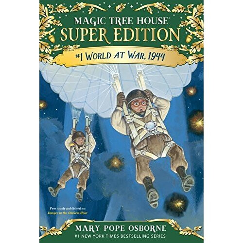 World At War, 1944 (Magic Tree House Super) 1