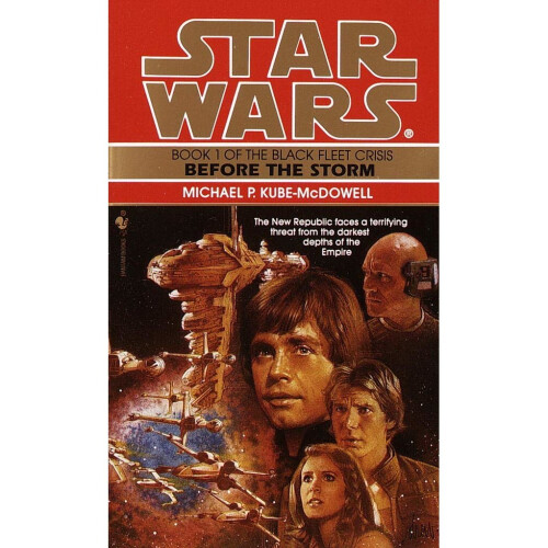 Star Wars: Black Fleet Trilogy 1- Before the Storm 1