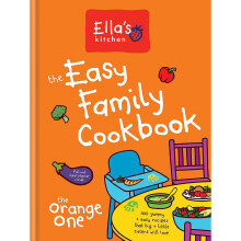 Ella's Kitchen: The Easy Family Cookbook | The Orange One