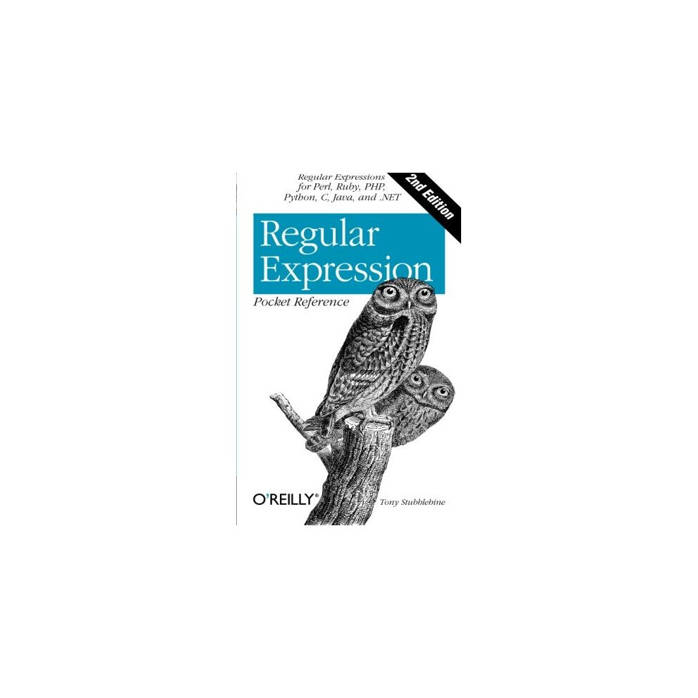 Regular Expression Pocket Reference: Regular Expressions for Perl, Ruby, PHP, Python, C, Java and .NET (Pocket Reference (O'Reilly))