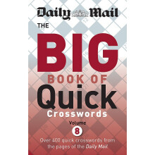 Daily Mail Big Book of Quick Crosswords Volume 8 (The Daily Mail Puzzle Books)