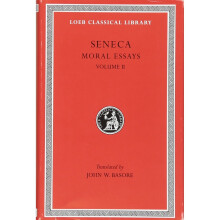 Moral Essays, Volume II: v. 2 (Loeb Classical Library)