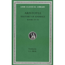 Historia Animalium: Bk. 4-6 (Loeb Classical Library)