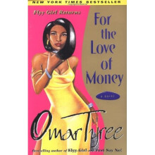 For the Love of Money: A Novel