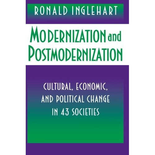 Modernization and Postmodernization: Cultural, Economic and Political Change in 43 Societies