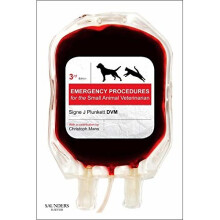 Emergency Procedures for the Small Animal Veterinarian, 3e