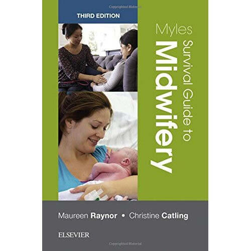 Myles Survival Guide to Midwifery, 3e