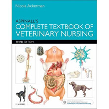 Aspinall's Complete Textbook of Veterinary Nursing, 3e
