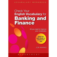 Check Your English Vocabulary for Banking & Finance: All You Need to Improve Your Vocabulary (Check Your Vocabulary)
