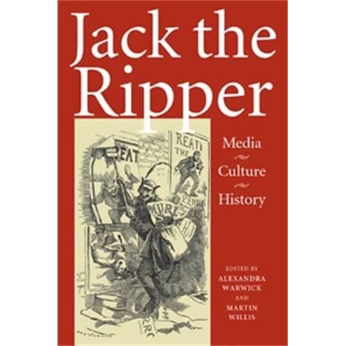 Jack the Ripper: Media, Culture, History 1