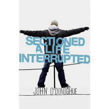 Sectioned: A Life Interrupted