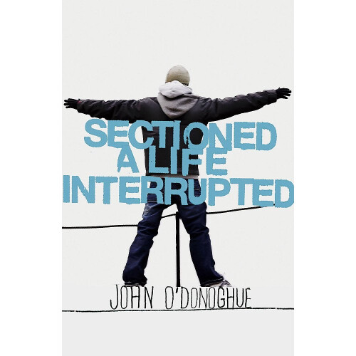 Sectioned: A Life Interrupted