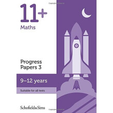 11+ Maths Progress Papers Book 3: KS2, Ages 9-12