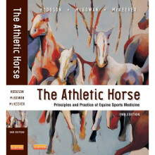The Athletic Horse: Principles and Practice of Equine Sports Medicine, 2e