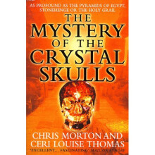The Mystery of the Crystal Skulls