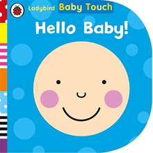 Baby Touch: Hello, Baby! (Ladybird Baby Touch)