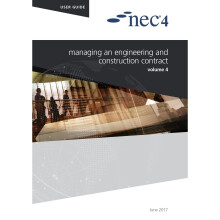 NEC4: Managing an Engineering and Construction Contract
