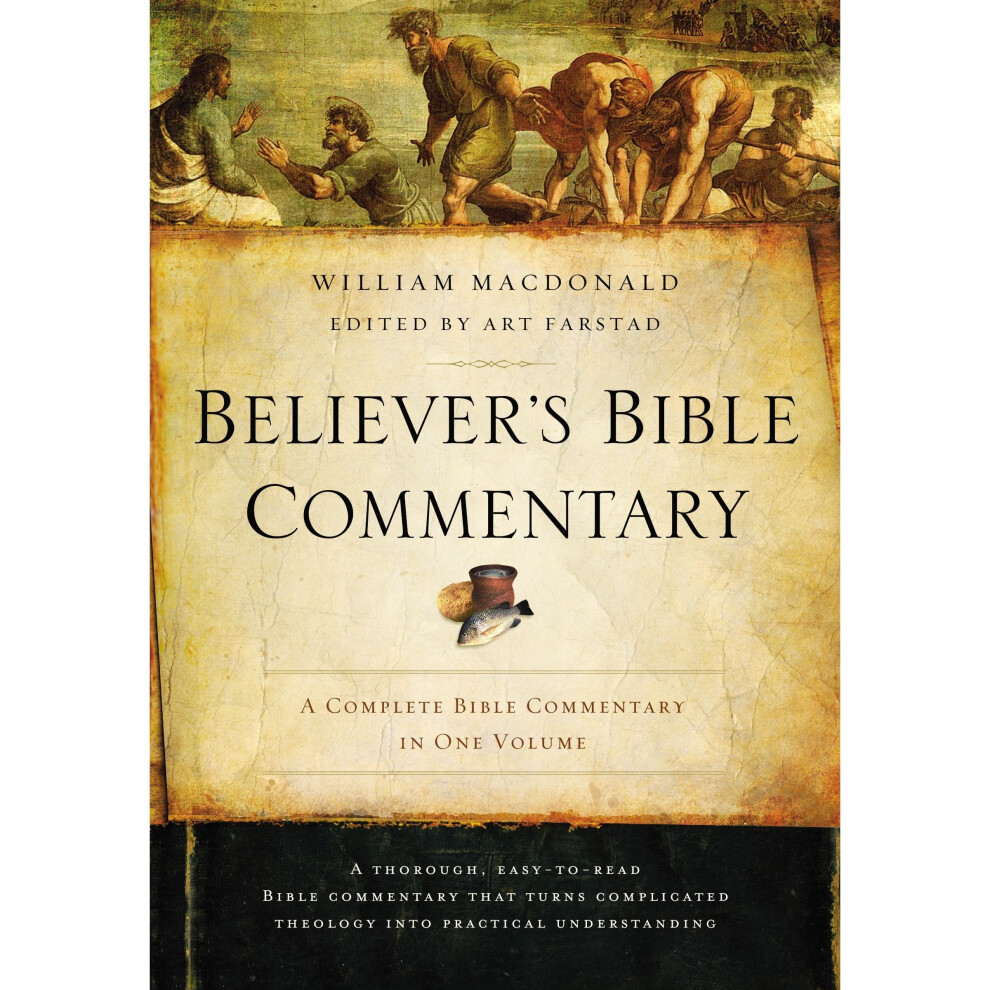 Believer's Bible Commentary: Second Edition