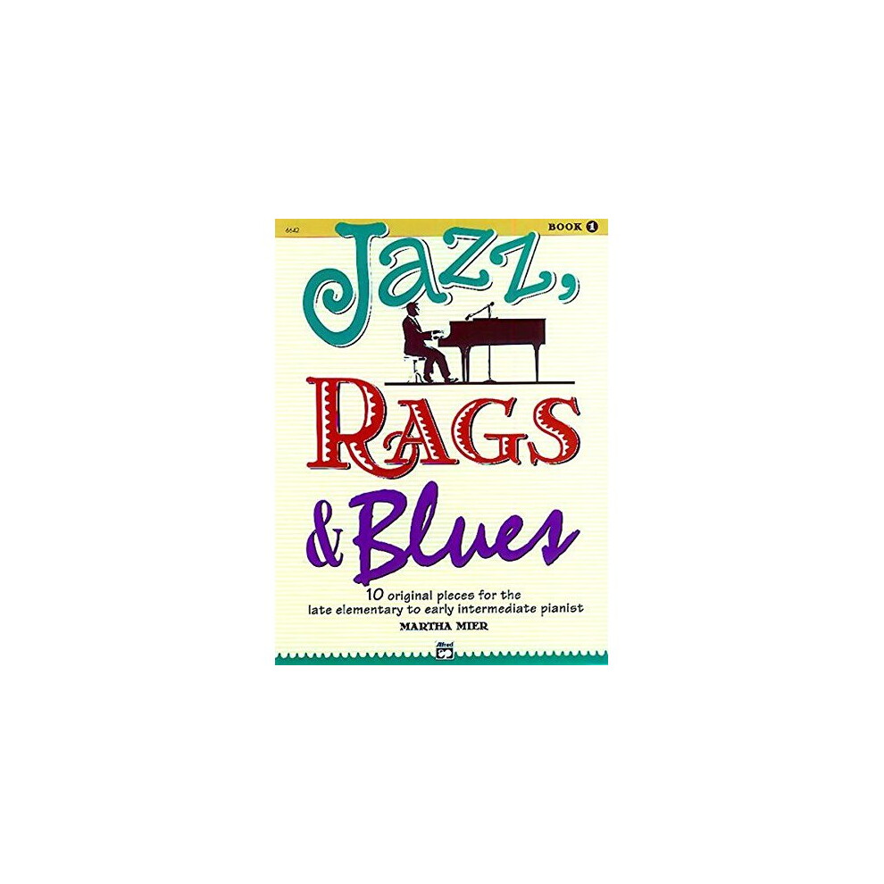 Jazz, Rags and Blues Book 1 (Jazz, Rags & Blues)