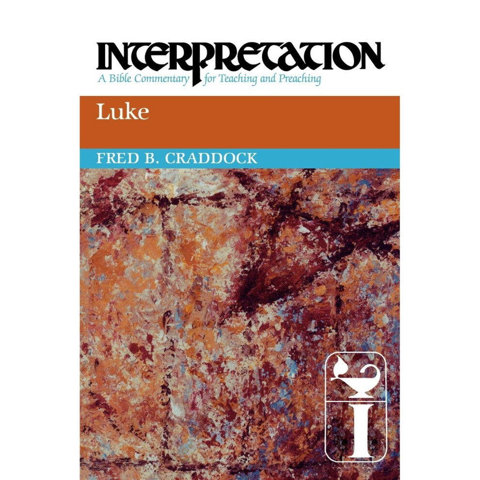 Isdp Luke (Interpretation: A Bible Commentary)